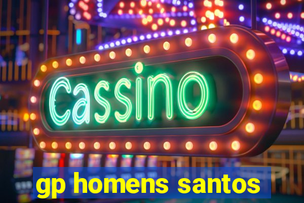 gp homens santos